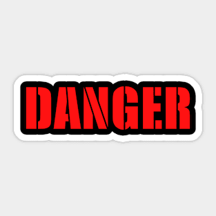 Danger Sticker